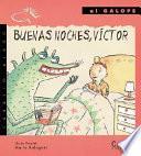 Libro Buenas noches, Víctor