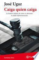 Libro Caiga quien caiga