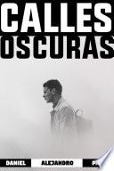 Libro Calles Oscuras