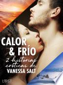 Libro Calor y frío - 2 historias eróticas de Vanessa Salt