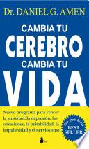 Libro CAMBIA TU CEREBRO CAMBIA TU VIDA