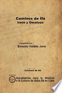 Libro Caminos de Ifá. Irete y Omolúos