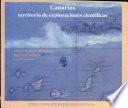 Libro Canarias, territorio de exploraciones científicas. Proyecto Humboldt: expediciones científicas a Canarias en los siglos XVIII y XIX