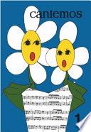 Libro Cantemos 1. El folklore en la escuela.