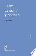 Libro Cárcel, derecho y política