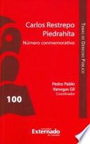 Libro Carlos Restrepo Piedrahita. Número conmemorativo