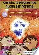 Libro Carlota, la paloma que quería ser persona