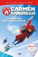 Carmen Sandiego 2. Operación mochila-cohete