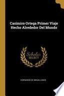 Libro Casimiro Ortega Primer Viaje Hecho Alrededor del Mundo