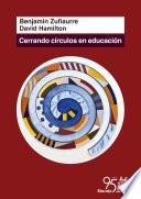 Libro Cerrando círculos en Educación