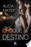 Libro Choque del destino