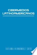 Libro Cibermedios Latinoamericanos: Caso Estudio: Argentina
