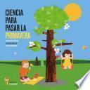 Libro Ciencia para pasar la primavera