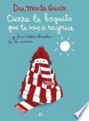 Libro Cierra la boquita que te vas a resfriar