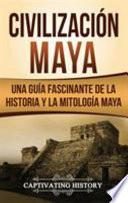 Libro Civilización Maya