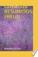 Libro Clásicos Resumidos: Freud