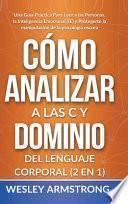 Libro Cómo Analizar a las Personas y Dominio del Lenguaje Corporal 2 en 1