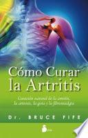 Libro Cómo curar la artritis
