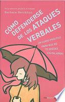 Libro Cómo defenderse de los ataques verbales