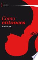 Libro Como entonces