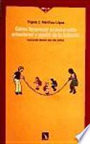 Libro Cómo favorecer el desarrollo emocional y social de la infancia