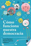 Libro Cómo funciona nuestra democracia