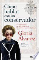 Libro Cómo hablar con un conservador