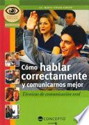 Libro Cómo hablar correctamente y communicarnos mejor
