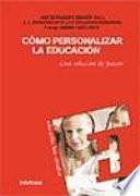 Libro Cómo personalizar la educación