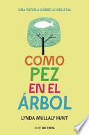Libro Como Pez En El Árbol / Fish in a Tree