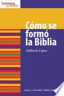 Libro Como Se Formo la Biblia