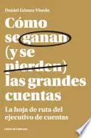 Libro Cómo se ganan (y se pierden) las grandes cuentas