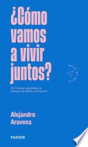 Libro ¿Cómo vamos a vivir juntos?