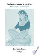 Libro Complicados recuerdos no los eróticos