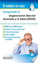Libro Comprender la Degeneración Macular Asociada a la Edad (DMAE)