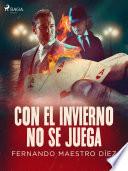 Libro Con el invierno no se juega