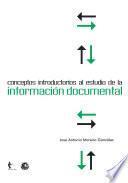 Libro Conceptos introductorios al estudio de la información documental