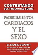 Libro Contestando Sus Preguntas Sobre Padecimientos Cardiacos Y El Sexo