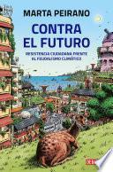 Libro Contra el futuro