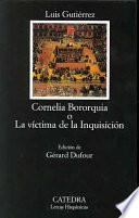 Libro Cornelia Bororquia, o, La víctima de la Inquisición