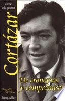 Libro Cortázar, de cronopios y compromisos