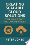 Libro Creating Scalable Cloud Solutions: with Spring Boot and Cloud Foundry