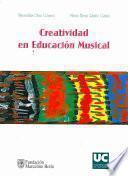 Libro Creatividad en educación musical