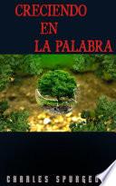 Libro Creciendo En La Palabra