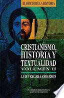 Libro Cristianismo, Historia y textualidad, Vol.II