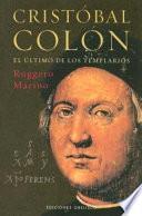 Libro Cristóbal Colón, el último de los templarios