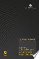Libro Crítica a la mitología del discurso constitucional