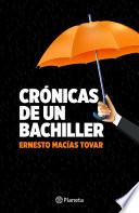 Libro Crónicas de un bachiller