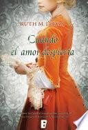 Libro Cuando el amor despierta (Serie Un baile en Almack’s 1)