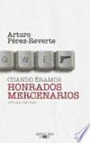 Libro Cuando éramos honrados mercenarios